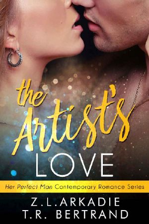 [Her Perfect Man Contemporary Romance 01] • The Artist's Love (Her Perfect Man Contemporary Romance)